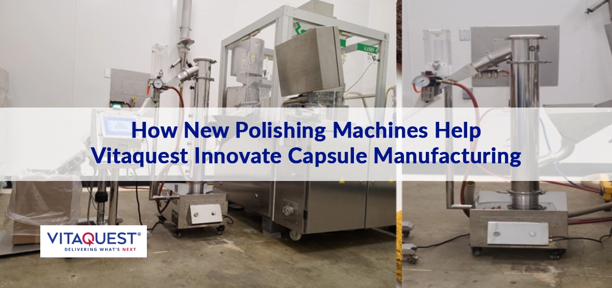 supplement capsule manufacturing machines at vitaquest